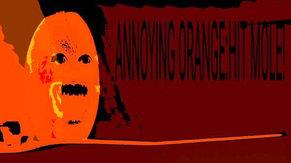 annoyingng orange:hit mole!
