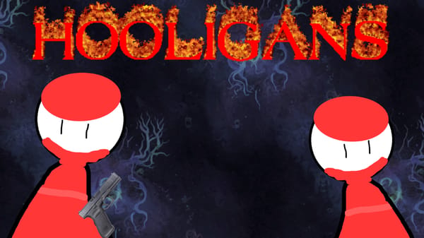 HOOLIGANS