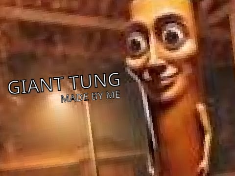 Giant Tungster