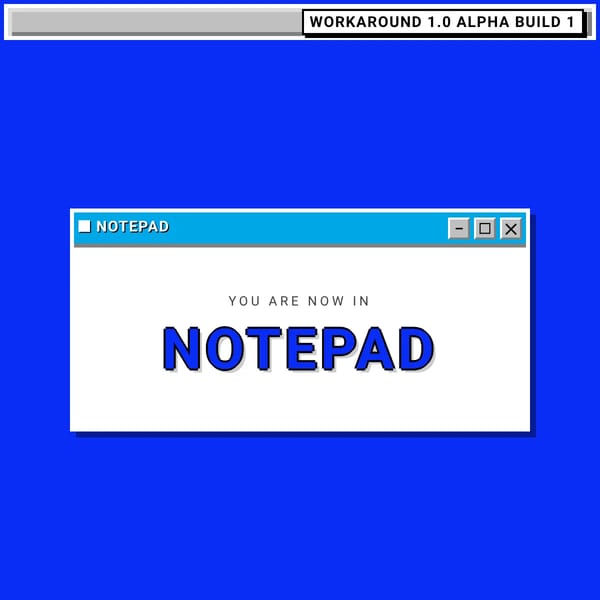 WORKAROUND
