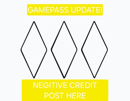 Negative credit post here [GAMEPASS UPDATE]