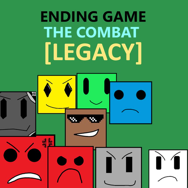 ending game: the combat [LEGACY]