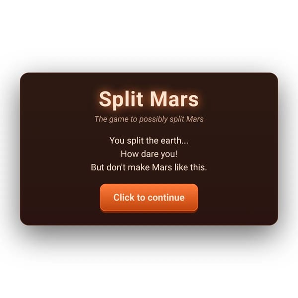 The Game To POSSIBLY Split Mars [CHAPTER 2]