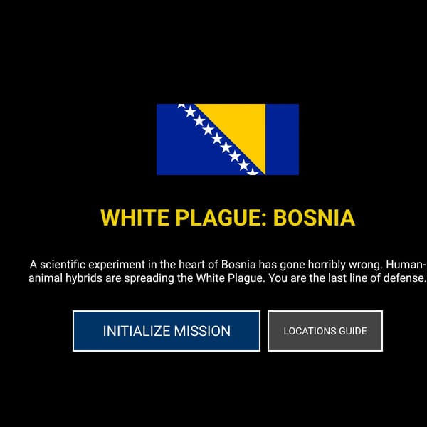 Operation: White Plague - Bosnia Facility