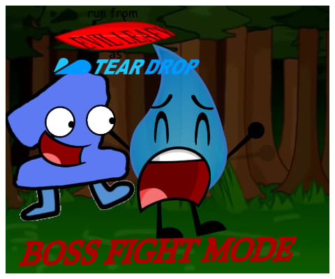 Run From Evil Leafy As Teardrop: Boss FIght Mode