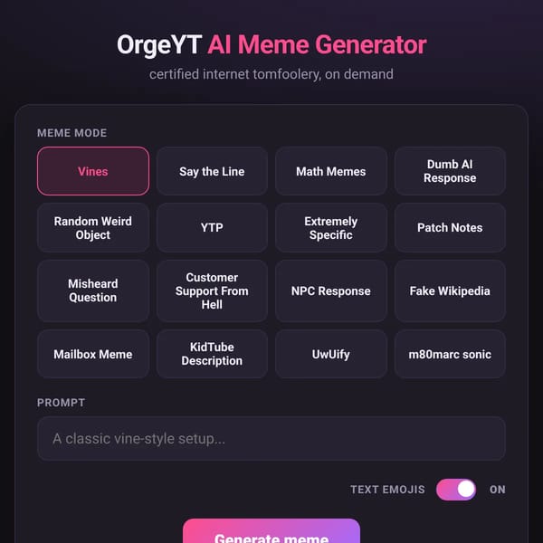 OrgeYT Meme Gen