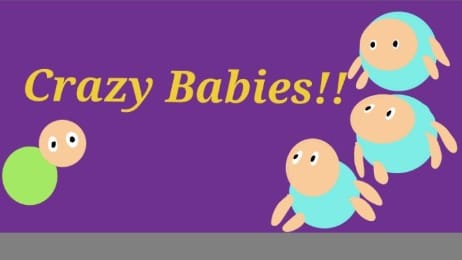 Crazy Babies