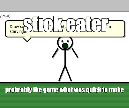 Stick Eater