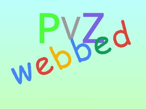 Pvz: Webbed!