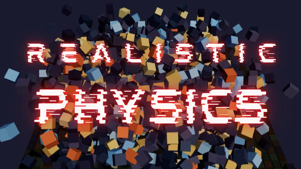 Realistic Physics