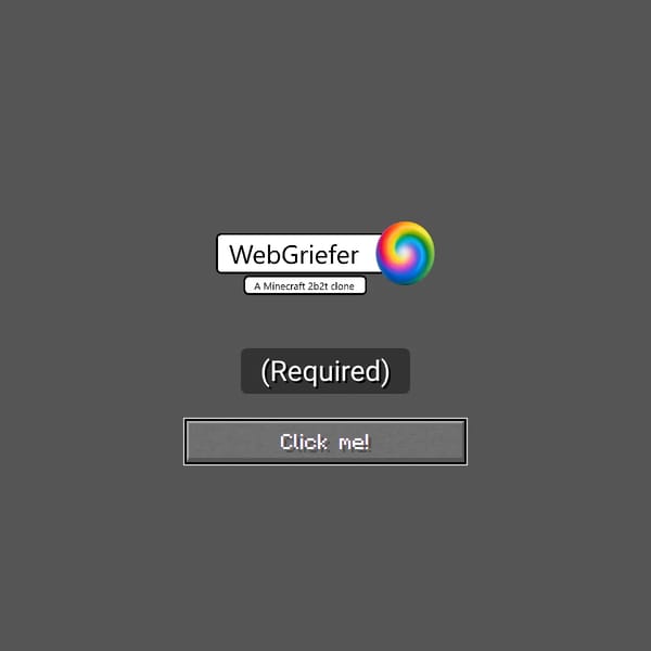 WebGriefer - A Minecraft 2B2T Clone