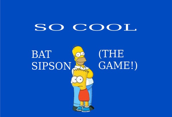 bat sipson (THE GAME!) (beta)