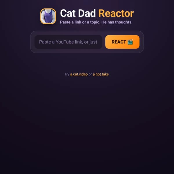Cat Dad Reactor