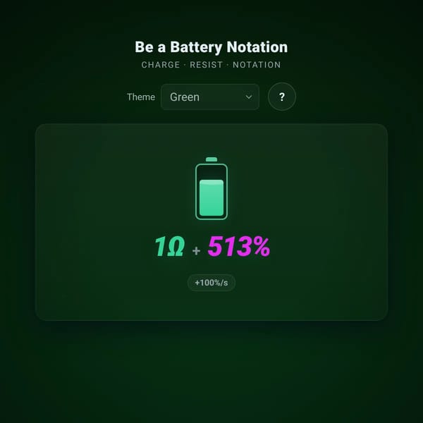 Be a Battery Notation
