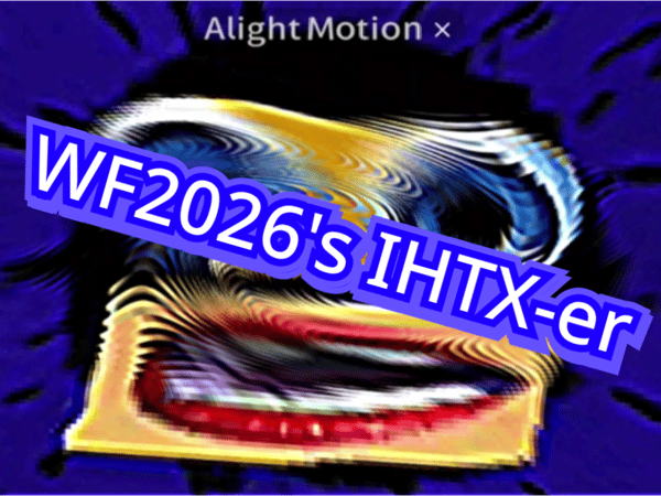 WF2026's IHTX-er (10K PLAYS?????)