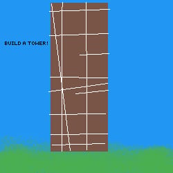 Build a Tower!