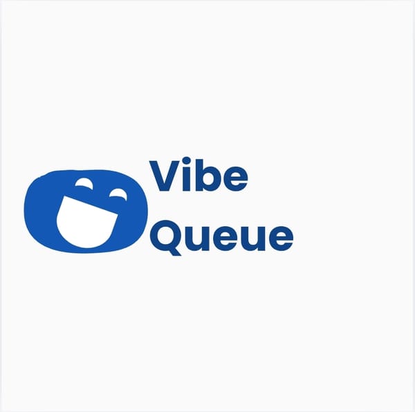 VibeQueue