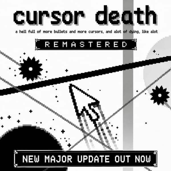 cursor death: REMASTERED (MAJOR UPDATE – "REFIXED")