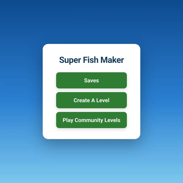 Super Fish Maker