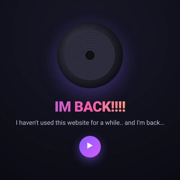 I'm Back