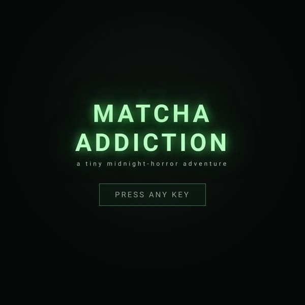 MatCha Addiction