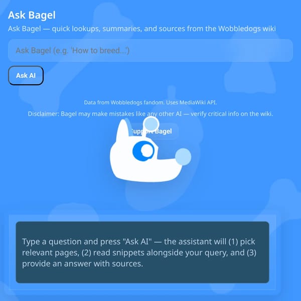 Ask Bagel: AI helper for Wobbledogs