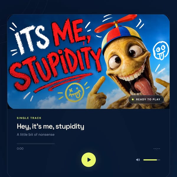 Stupidity