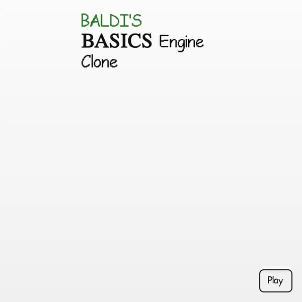 BALDI'S Basics Engine Clone
