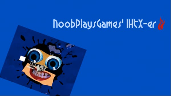 NoobPlaysGames' IHTX-er