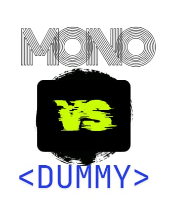 Mono VS Dummy Battle!