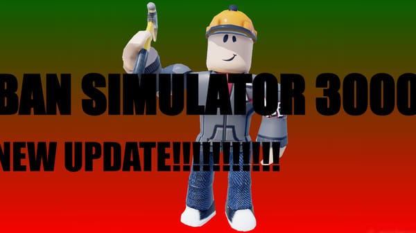 Ban Simulator 3000 (Fanmade)
