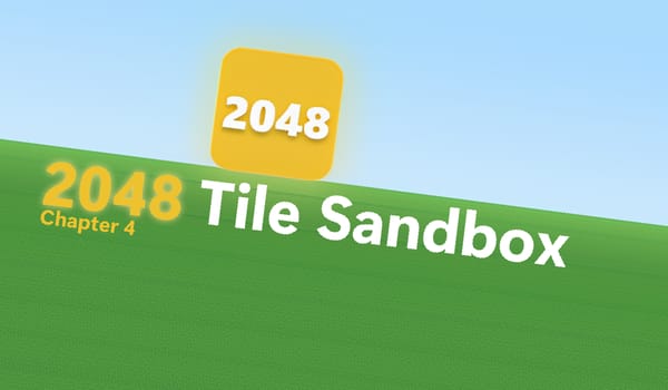 2048 Tile Sandbox. Chapter 4: Reimagined Restart.