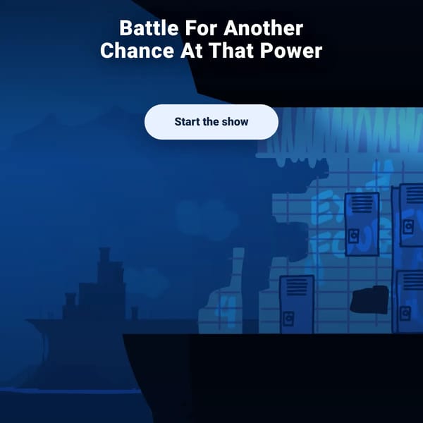 Battle For Another Chance At That Power