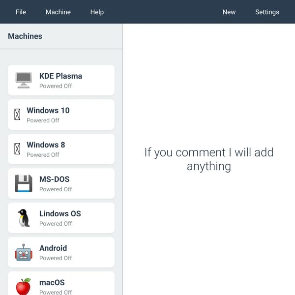 VirtualBox but If you comment I will add anything