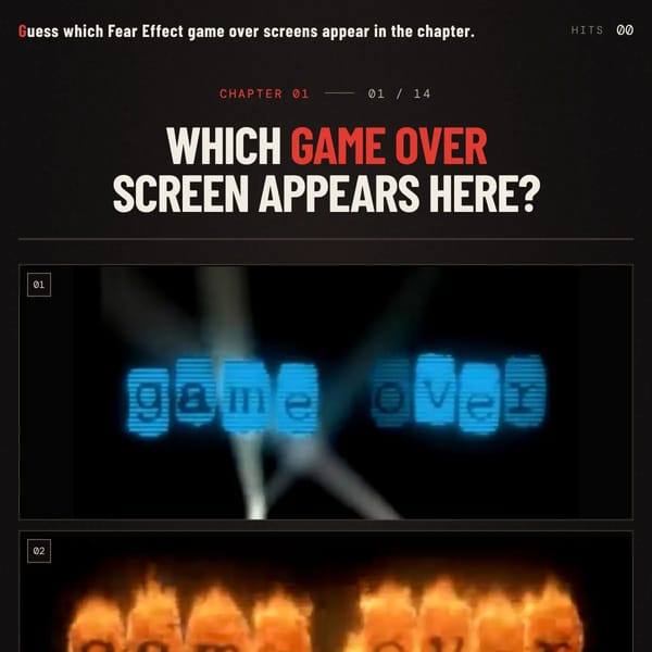 Guess which Fear Effect game over screens appear in the chapter.