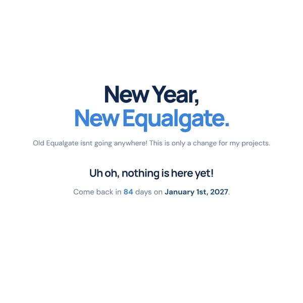 New Year, New Equalgate (Note to self: Come back on January 1st, 2027)