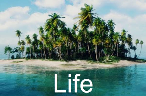 Island Life