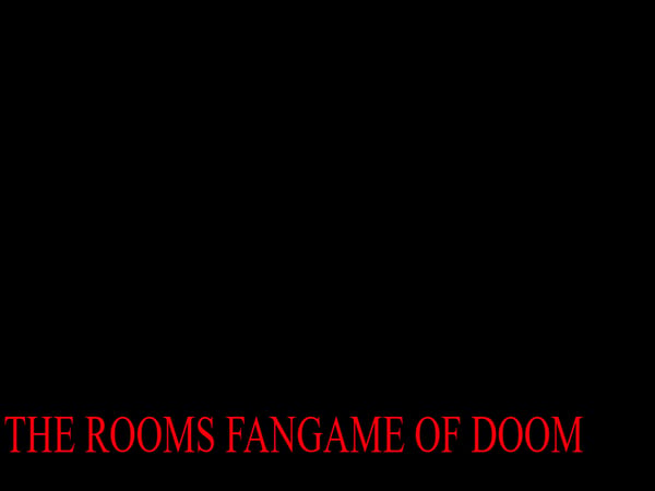 The Rooms Fangame by doom