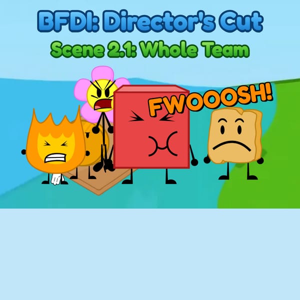 BFDI: Director's Cut
