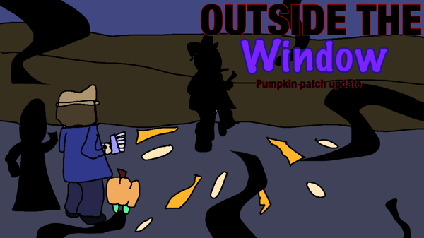 OUTSIDE THE WINDOW