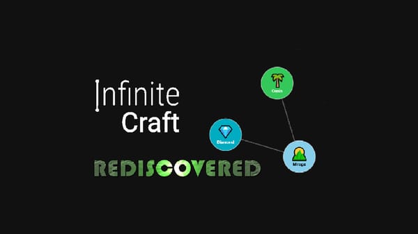 Infinite Craft: Rediscovered