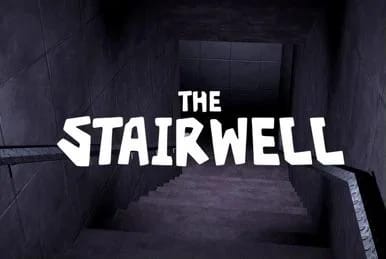 The Stairwell [BETA VERSION]